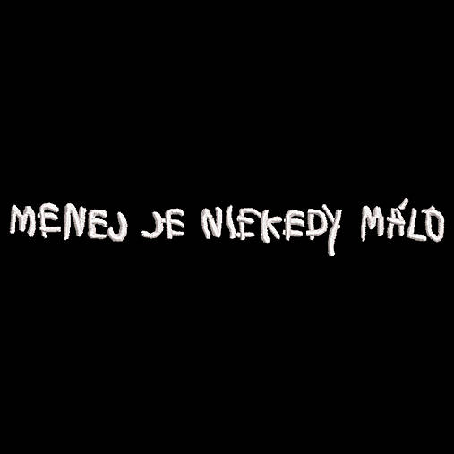 Topy, tričká, tielka - "Menej je niekedy málo" vyšívané tričko s nápisom - 16784623_