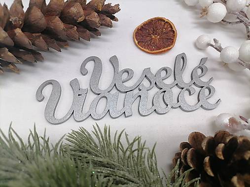 Polotovary - Strieborný nápis Veselé Vianoce - 16976800_