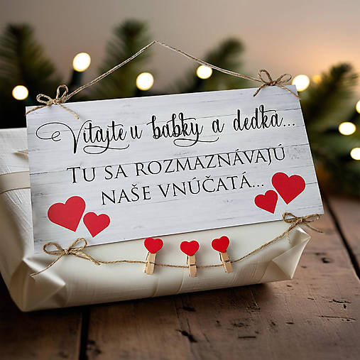 Tabuľka pre starých rodičov vitajte u babky a dedka (U babky a dedka, tu sa rozmaznávajú naše vnúčatá)