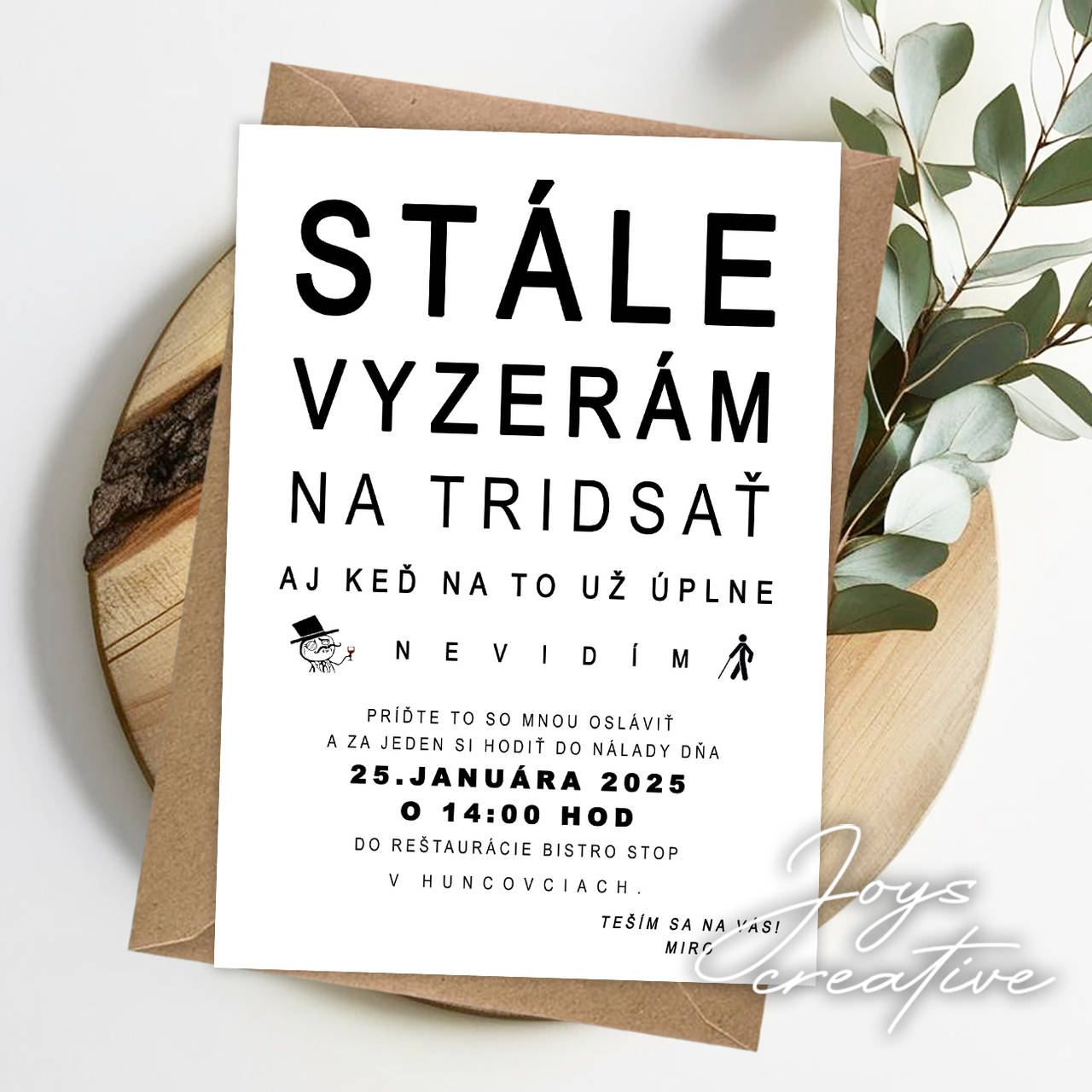 Pozvánka na narodeniny, čiernobiela  (biela nevidím)