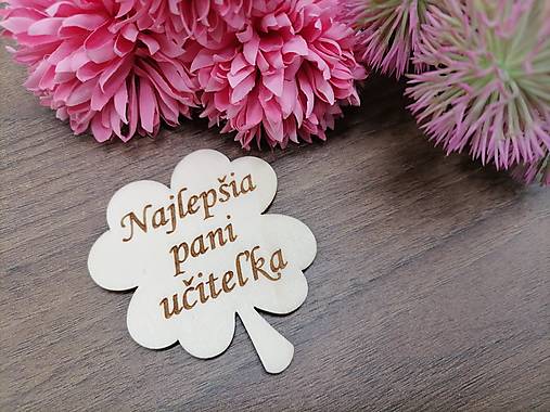 Magnetky - Štvorlístok - magnetka najlepšia pani učiteľka - 17398533_