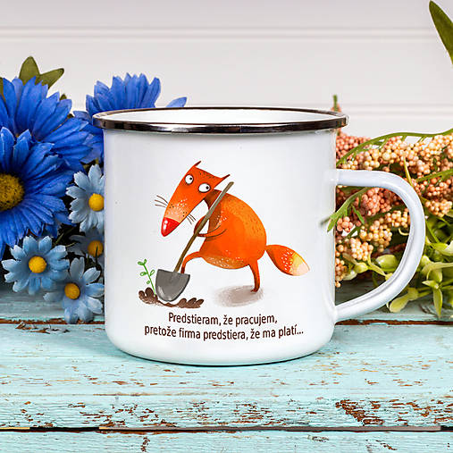 Nádoby - PREDSTIERAM, ŽE PRACUJEM, PRETOŽE FIRMA PREDSTIERA, ŽE MA PLATÍ smaltovaný hrnček - 17410424_