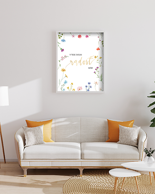 V TEBE SVOJU RADOSŤ MÁM - art print