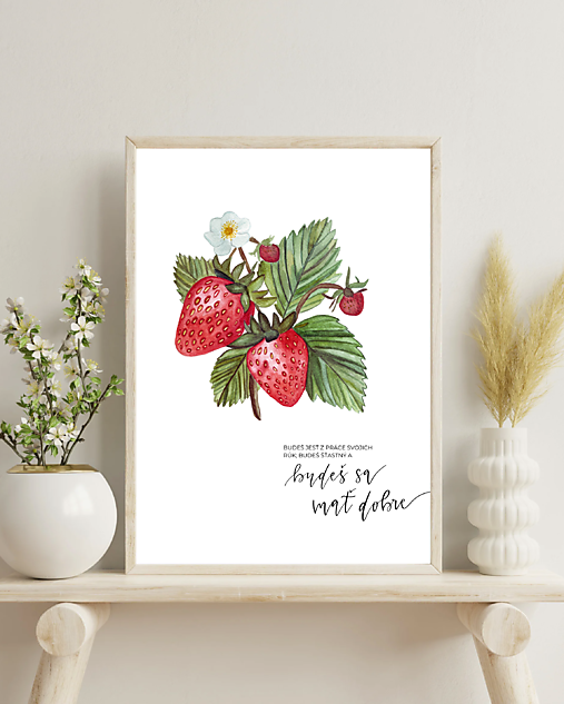 BUDEŠ SA MAŤ DOBRE (jahody) - art print