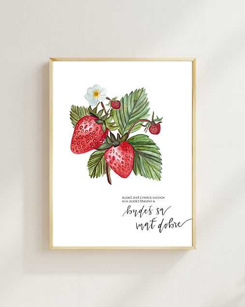 BUDEŠ SA MAŤ DOBRE (jahody) - art print