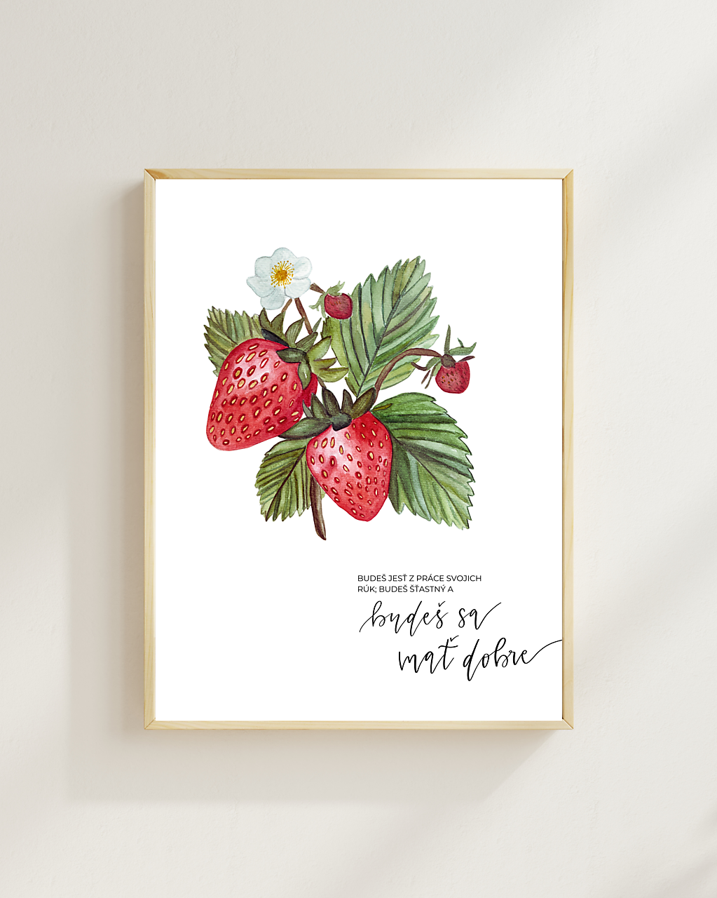 BUDEŠ SA MAŤ DOBRE (jahody) - art print (menšia A3 (30x40cm))