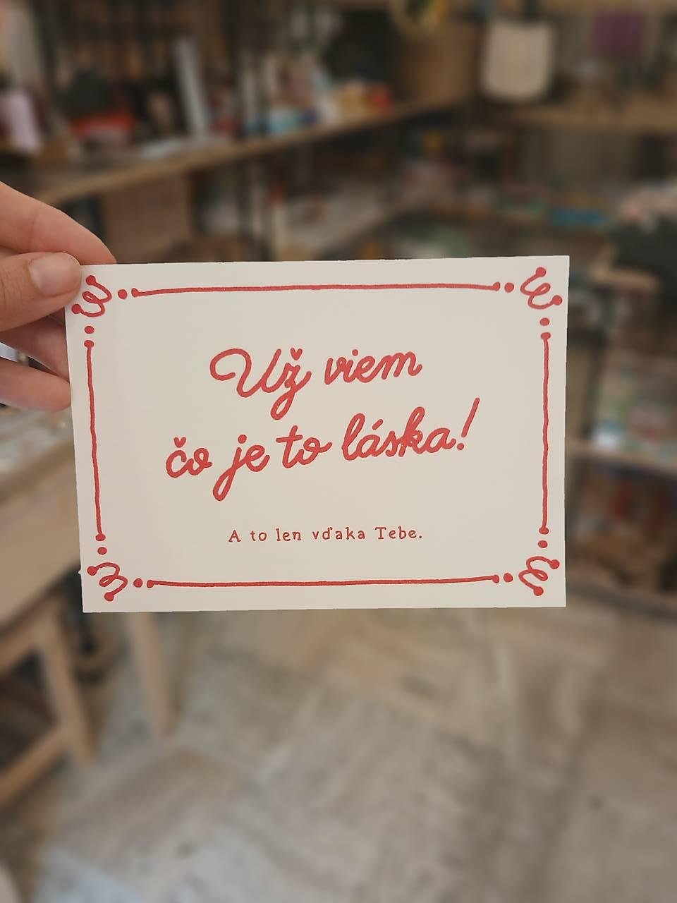 Pohľadnica - Už viem čo je to láska! A to len vďaka Tebe