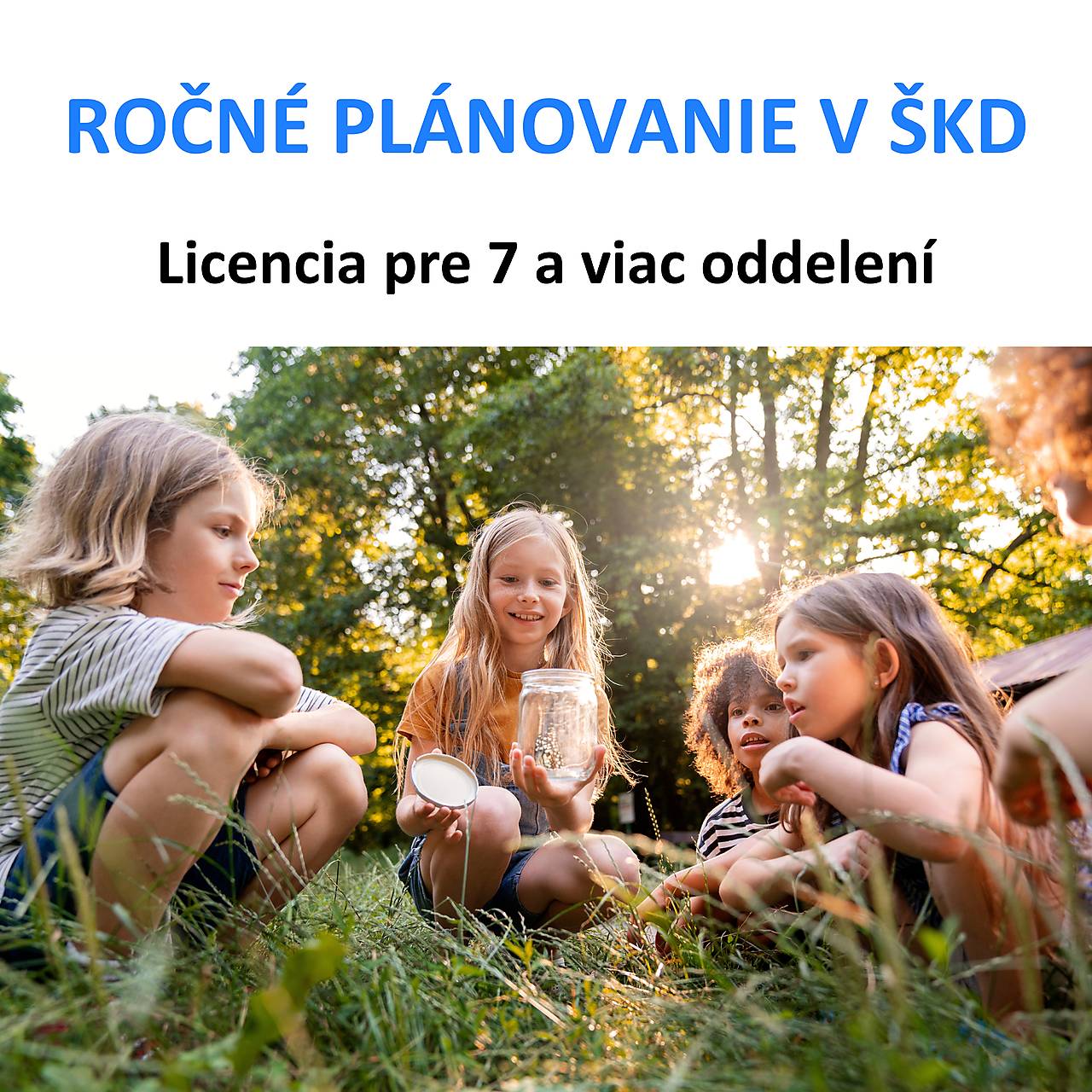 ŠKD> Ročné plánovanie - licencia pre 7 a viac oddelení