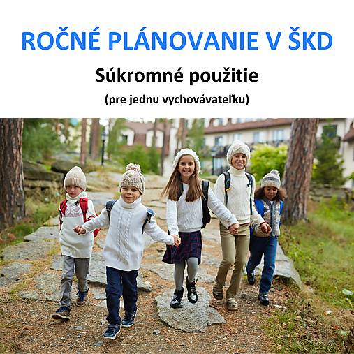 ŠKD> Ročné plánovanie - súkromné použitie