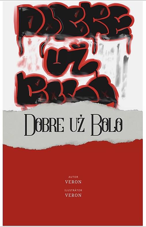 Dobre už bolo - príbeh, ktorý píše život.