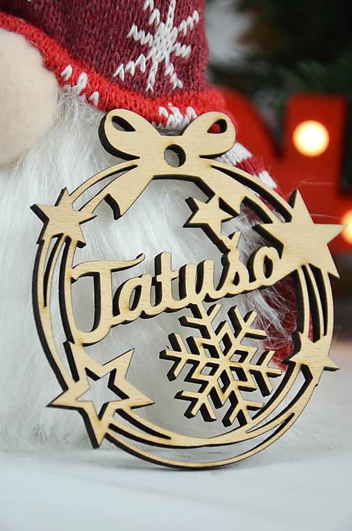 Dekorácie - Vianočná ozdoba: Tatušo - 17794123_
