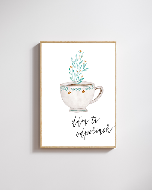 DÁM TI ODPOČINOK - art print