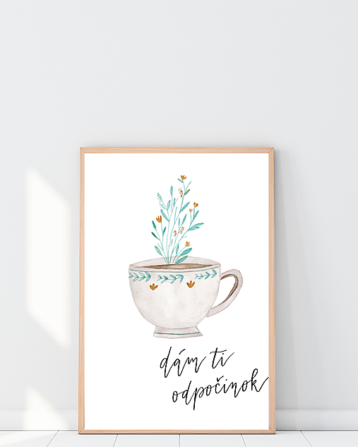 DÁM TI ODPOČINOK - art print