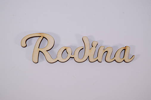 Materiál ručne robený - Vyrezávaný drevený nápis Rodina - 17826897_