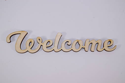 Materiál ručne robený - Vyrezávaný drevený nápis Welcome - 17826909_