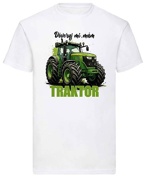 Pánske oblečenie - Dôveruj mi – mám traktor pánske (M - Biela) - 17831120_