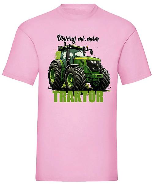 Pánske oblečenie - Dôveruj mi – mám traktor pánske (L - Ružová) - 17831131_