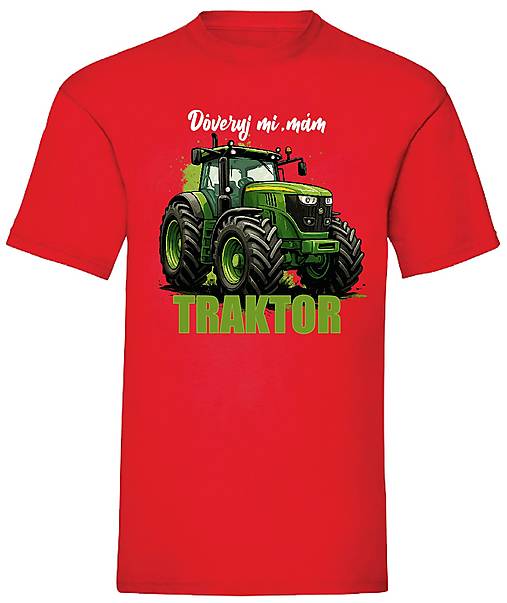 Pánske oblečenie - Dôveruj mi – mám traktor pánske (L - Červená) - 17831136_