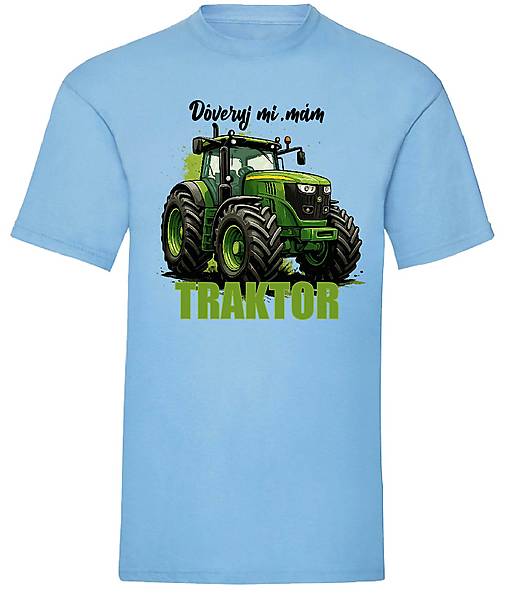 Pánske oblečenie - Dôveruj mi – mám traktor pánske (L-sky blue - Modrá) - 17831141_