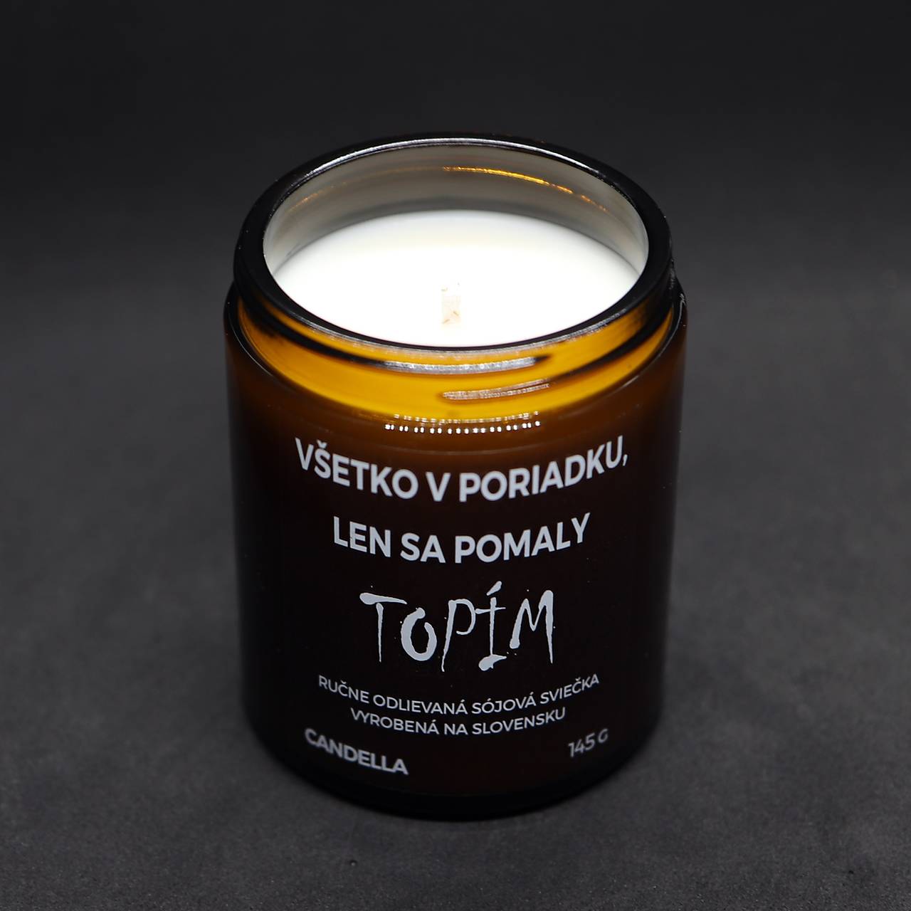 VŠETKO V PORIADKU, LEN SA POMALY TOPÍM sójová sviečka