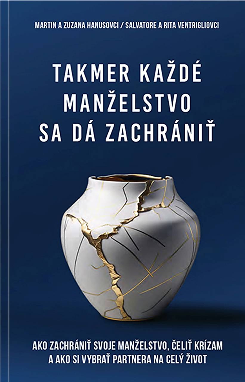 Takmer každé manželstvo sa dá zachrániť (Rita a Salvatore Ventriglia, Zuzana a Martin Hanusovci)