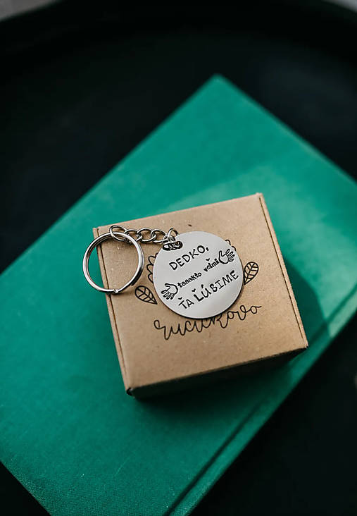 Kľúčenka (Dedko, taaakto velmi ta lubime)