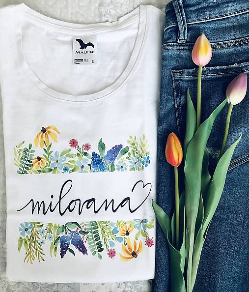 Dámske tričko "Milovaná" ( farebné kvety)