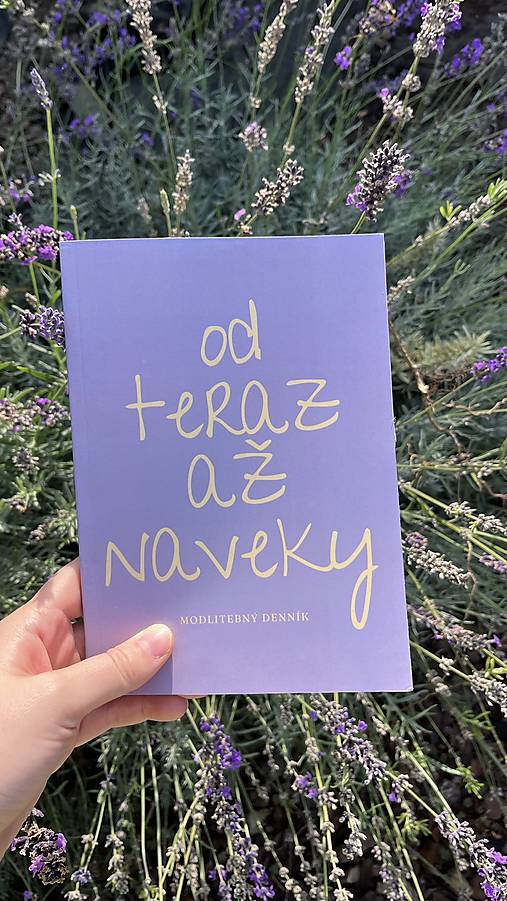 Modlitebný denník OD TERAZ AŽ NAVEKY