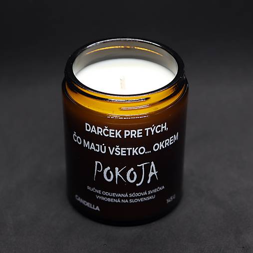 DARČEK PRE TÝCH, ČO MAJÚ VŠETKO OKREM POKOJA sójová sviečka