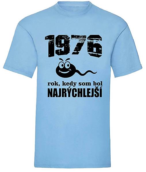 Pánske oblečenie - Rok, kedy som bol najrýchlejší (Modrá) - 18029272_