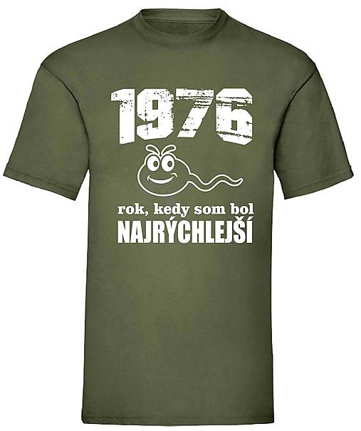 Pánske oblečenie - Rok, kedy som bol najrýchlejší (Zelená) - 18029276_