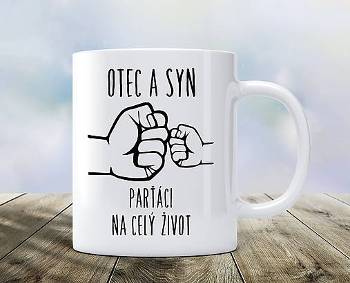 Nádoby - Otec a syn najlepší priatelia na život 2 - biely keramický hrnček - 18036785_