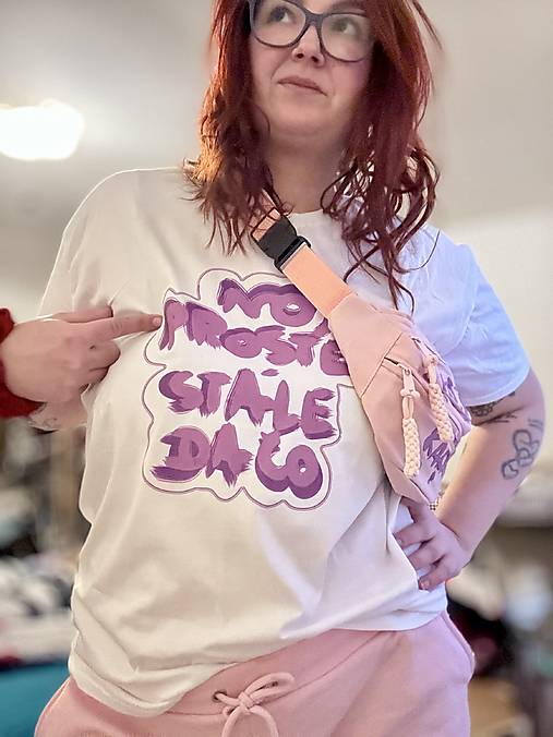 Tričko: „No, proste stále dačo.“