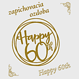 Dekorácie - zapichovacia ozdoba - Happy 60th - 18208815_
