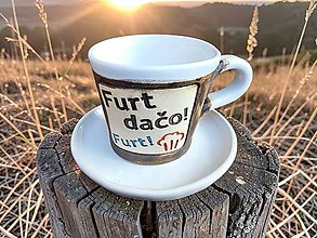 Nádoby - Šálka "Furt dačo!" 180ml - 18212254_