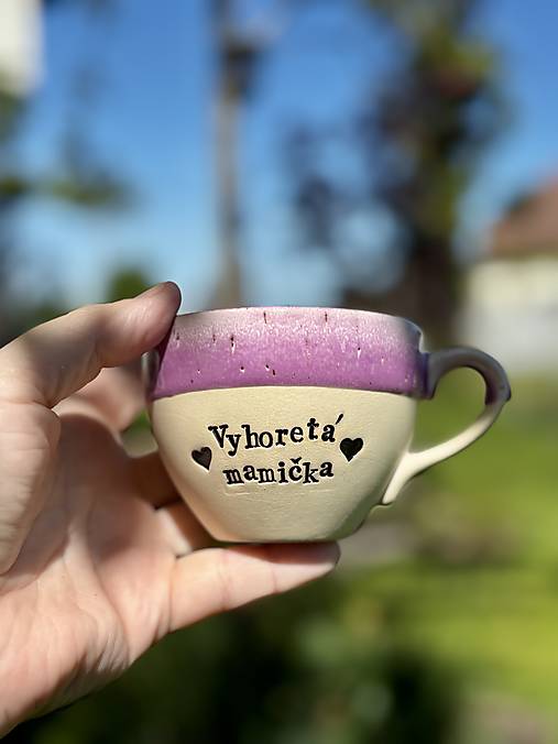 Vyhoretá mamička 200ml šálka