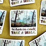 Papier - Samolepka / vodeodolná  "Take a Walk" - 18333378_