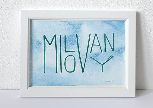 Milovaný 1 - originál akvarelová maľba
