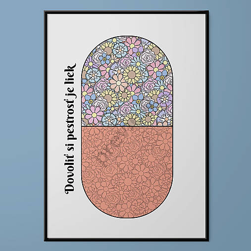 Grafika - Grafika Dovoliť si pestrosť je liek floral (mix (+oranžová)) - 18424637_