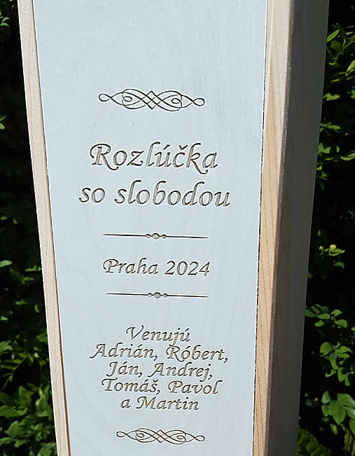 Rozlučka so slobodou venovanie na mieru