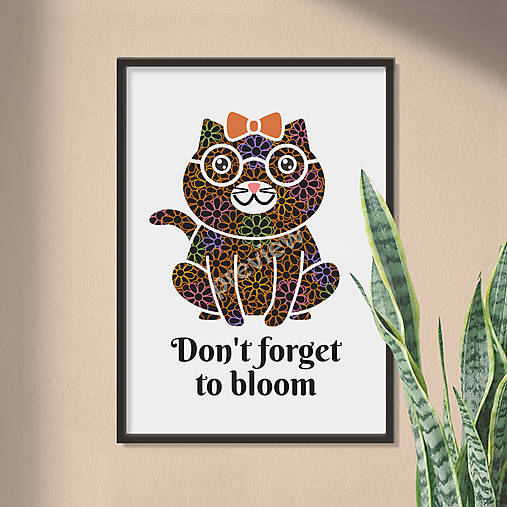 Grafika - Don´t forget to bloom - grafika mačka/kocúr (nezabudni kvitnúť) - 18449725_