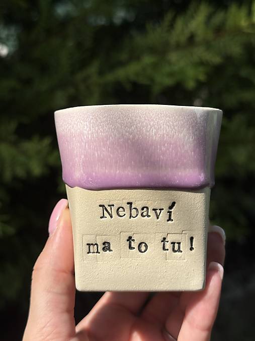 Nebaví ma to tu! 200ml pohárik