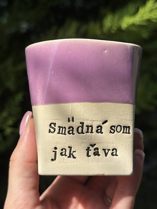 Smädná som jak ťava 200ml pohárik