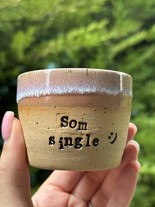 Som single :) 120-130ml pohárik