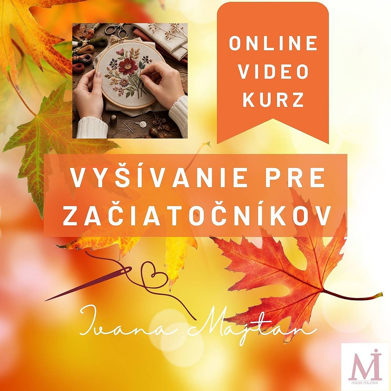 Online video kurz - Ručné vyšívanie pre začiatočníkov - video kurz + PDF návod