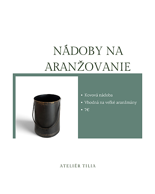 Kovová nádoba na aranžovanie
